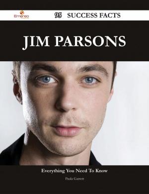 bigCover of the book Jim Parsons 95 Success Facts - Everything you need to know about Jim Parsons by 