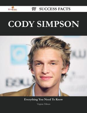 Cover of the book Cody Simpson 97 Success Facts - Everything you need to know about Cody Simpson by Barbara Weiss