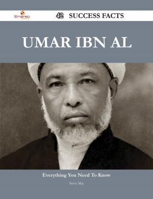 Cover of the book Umar ibn al 42 Success Facts - Everything you need to know about Umar ibn al by Shelley E McAlpine