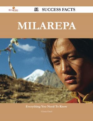 Cover of the book Milarepa 51 Success Facts - Everything you need to know about Milarepa by Glass Victor