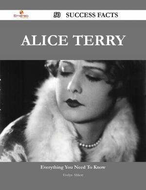 Book cover of Alice Terry 50 Success Facts - Everything you need to know about Alice Terry