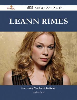 Cover of the book LeAnn Rimes 226 Success Facts - Everything you need to know about LeAnn Rimes by Franks Jo