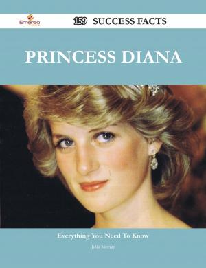 Cover of the book Princess Diana 159 Success Facts - Everything you need to know about Princess Diana by Judith Hardy