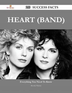 Cover of the book Heart (band) 210 Success Facts - Everything you need to know about Heart (band) by Randy Martin