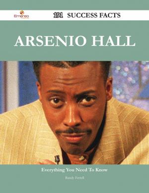 Cover of the book Arsenio Hall 191 Success Facts - Everything you need to know about Arsenio Hall by Gerard Blokdijk