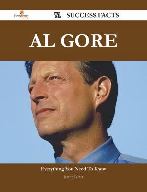 Cover of the book Al Gore 71 Success Facts - Everything you need to know about Al Gore by Tuhoe 'Bruno' Isaac
