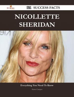 Cover of the book Nicollette Sheridan 121 Success Facts - Everything you need to know about Nicollette Sheridan by George Abel Schreiner