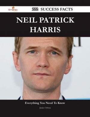 Cover of the book Neil Patrick Harris 222 Success Facts - Everything you need to know about Neil Patrick Harris by Heather Warner