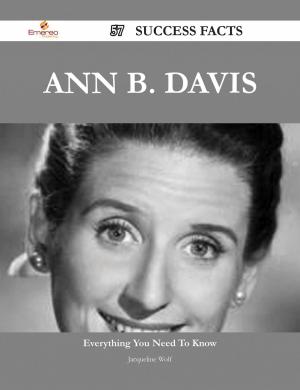 Cover of the book Ann B. Davis 57 Success Facts - Everything you need to know about Ann B. Davis by Marilyn Holloway