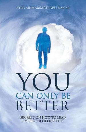 Cover of the book You Can Only Be Better by Pervaiz Taraporewala