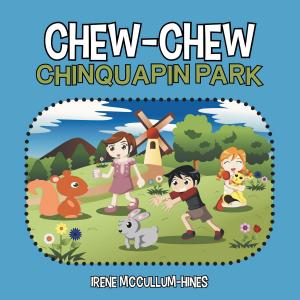 Book cover of Chew-Chew Chinquapin Park