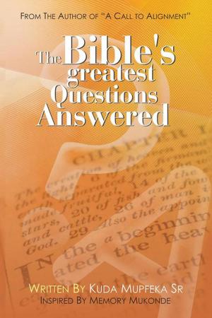 Cover of the book The Bible's Greatest Questions Answered by Carol Jean Burney-North