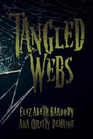 Cover of the book Tangled Webs by Freddy Jones