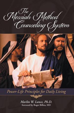 Cover of the book The Messiah Method Counseling System by Scott Haltzman