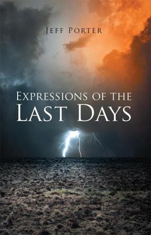 Cover of the book Expressions of the Last Days by Eric E. Redic