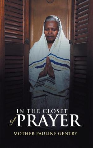 Cover of the book In the Closet of Prayer by Brian Rhodes