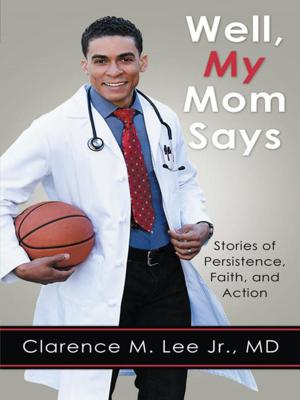 Cover of the book Well, My Mom Says … by Reverend Dr. Minh Van Lam