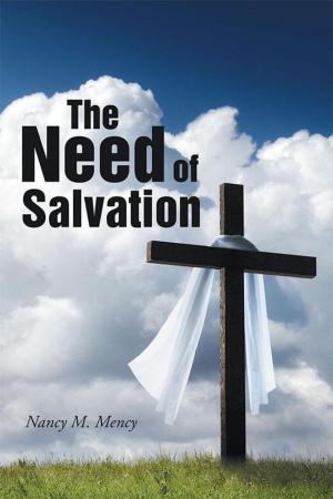 Cover of the book The Need of Salvation by Javelle Conquest