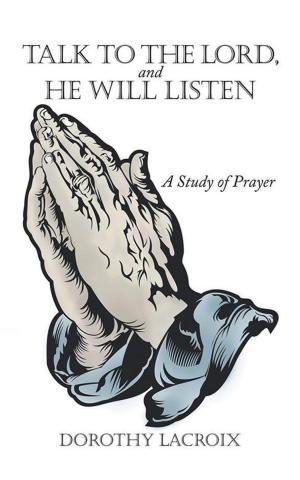 Cover of the book Talk to the Lord, and He Will Listen by Candy Thomas