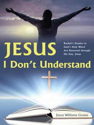 Cover of the book Jesus, I Don’T Understand by Harry Truman Flynn