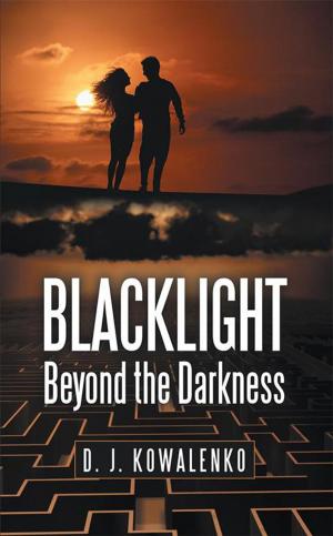 Cover of the book Blacklight: Beyond the Darkness by Michael Antony