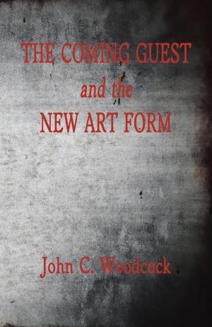 Cover of the book The Coming Guest and the New Art Form by Aaron T. Brownell
