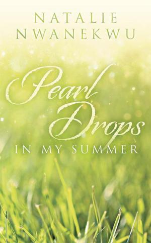 Cover of the book Pearl Drops in My Summer by Dave Gamboa