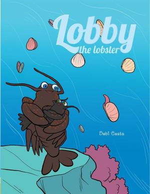 Cover of the book Lobby the Lobster by Theo Tate