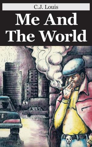 Cover of the book Me and the World by T.E. Reynolds