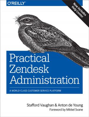Cover of the book Practical Zendesk Administration by Yanek Korff, Paco Hope, Bruce Potter