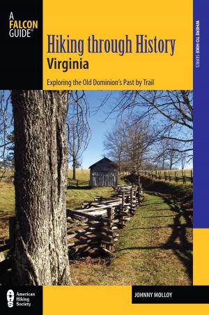 Cover of the book Hiking through History Virginia by Garret Romaine