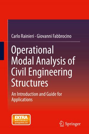 Cover of the book Operational Modal Analysis of Civil Engineering Structures by Judson B. Hughes, Rushdi Said, Felix P. Bentz