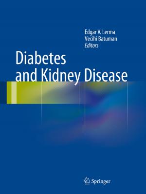 Cover of the book Diabetes and Kidney Disease by Ahmad Fauzi Ismail, Dipak Rana, Takeshi Matsuura, Henry C. Foley