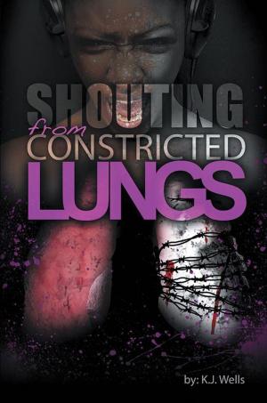 Cover of the book Shouting from Constricted Lungs by Lori Micken
