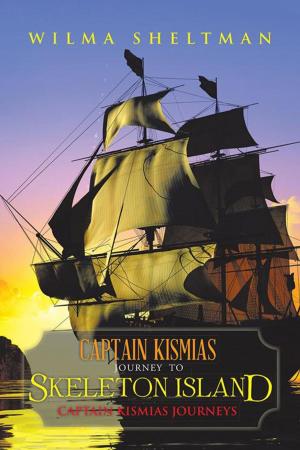 Cover of the book Captain Kismias Journey to Skeleton Island by J G Adams