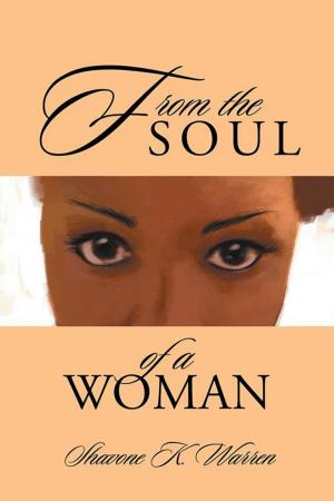 Cover of the book From the Soul of a Woman by Joy Valerius