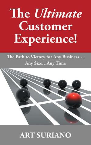 Cover of the book The Ultimate Customer Experience! by Joshua Sandler