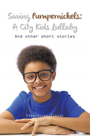 Book cover of Saving Pumpernickels: a City Kids Lullaby