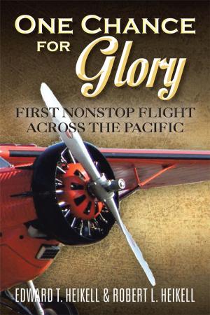 Cover of the book One Chance for Glory by Alvergia N. Barry