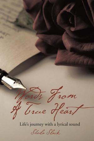 Cover of the book Words from a True Heart by R. Joseph Lessard