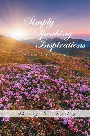 Cover of the book Simply Speaking Inspirations by Randall Knight B.S. L.L.B L.L.M.