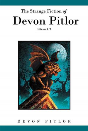 Cover of the book The Strange Fiction of Devon Pitlor by Percy A. Kinney
