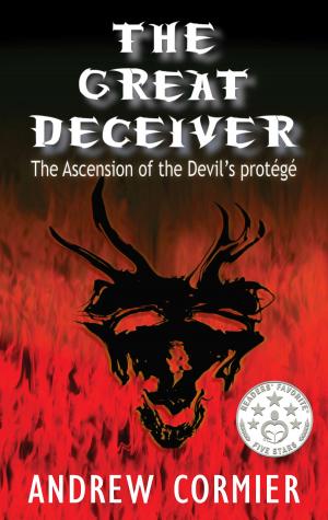 Book cover of The Great Deceiver: The Ascension of the Devil's Protege