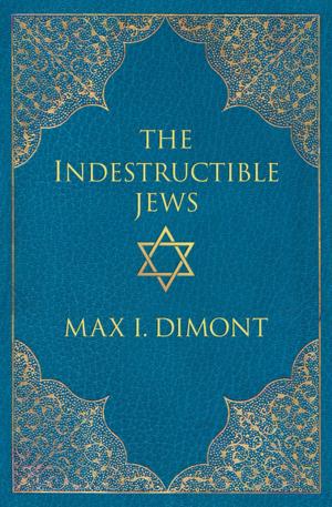 Cover of the book The Indestructible Jews by Norma Fox Mazer