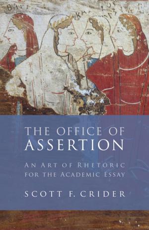 Cover of the book The Office of Assertion by John W. Danford