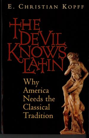Cover of the book The Devil Knows Latin by Scott F Crider