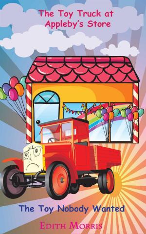bigCover of the book The Toy Truck at Appleby's Store by 