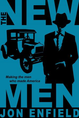 Cover of the book The New Men by Emma J Lane