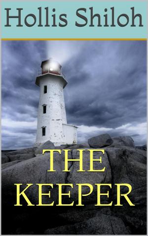 Cover of the book The Keeper by Hollis Shiloh