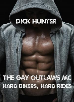 bigCover of the book Gay Outlaws MC: Hard Bikers, Hard Rides: Biker Erotic Romance: (Bare-knuckle Fighting Bikers) by 